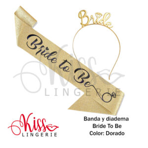 Banda Bride To Be + Diadema Dorada